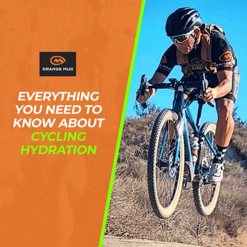 Everything You Need To Know About Cycling Hydration - Orange Mud, LLC