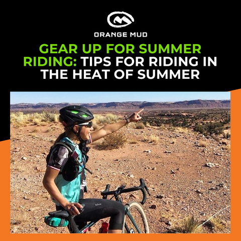 Gear up for Summer Riding: Tips For Riding In The Heat Of Summer
