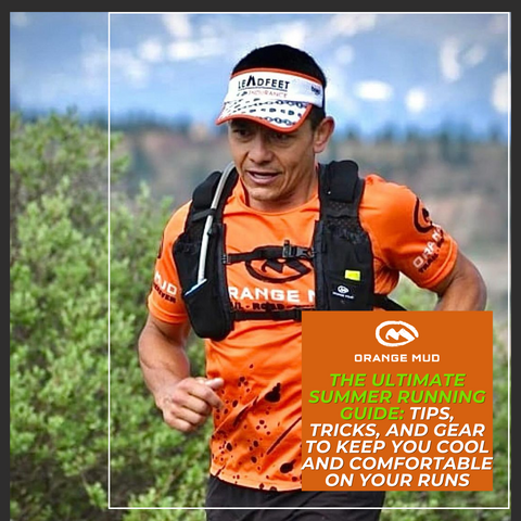 The Ultimate Summer Running Guide: Tips, Tricks, and Gear to Keep You Cool and Comfortable on Your Runs